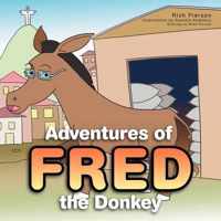 Adventures of Fred the Donkey