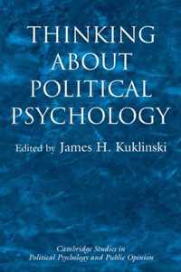 Thinking about Political Psychology