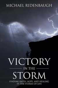 Victory in the Storm