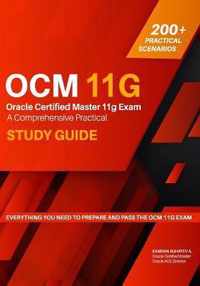 Oracle Certified Master 11g Exam Guide