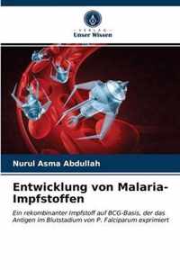 Entwicklung von Malaria-Impfstoffen