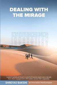 Dealing with the Mirage