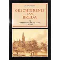 Geschiedenis van Breda III Hoofdlijnen en Accenten 1795-1960