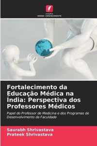 Fortalecimento da Educacao Medica na India