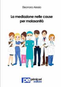 La mediazione nelle cause per malasanita