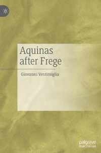 Aquinas after Frege