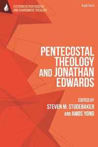 Pentecostal Theology and Jonathan Edwards