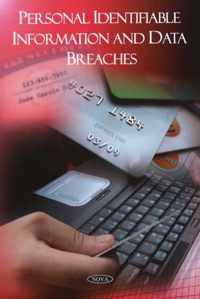 Personal Identifiable Information and Data Breaches