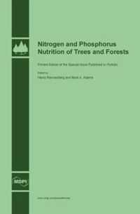 Nitrogen and Phosphorus Nutrition of Trees and Forests