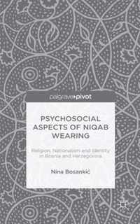 Psychosocial Aspects of Niqab Wearing