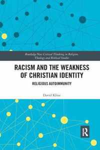 Racism and the Weakness of Christian Identity