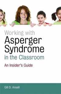 Working With Asperger Syndrome In The Classroom