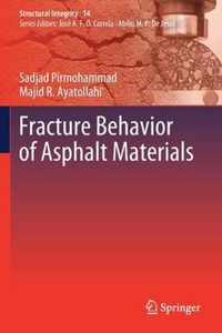 Fracture Behavior of Asphalt Materials