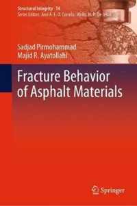 Fracture Behavior of Asphalt Materials