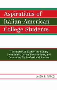 Aspirations of Italian-American College Students