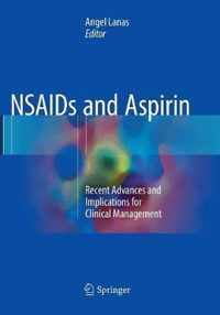 NSAIDS and Aspirin: Recent Advances and Implications for Clinical Management