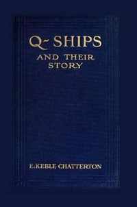 Q-Ships and Their Story