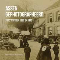 Assen gephotographeerd