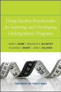 Using Quality Benchmarks for Assessing and Developing Undergraduate Programs