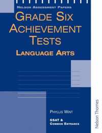 Grade Six Achievement Tests Language Arts