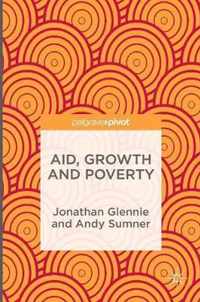 Aid, Growth and Poverty