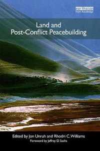 Land and Post-Conflict Peacebuilding