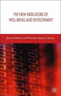 The New Indicators of Well-being and Development