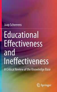 Educational Effectiveness and Ineffectiveness