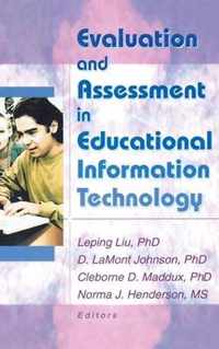 Evaluation and Assessment in Educational Information Technology