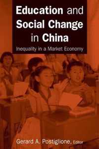 Education and Social Change in China: Inequality in a Market Economy: Inequality in a Market Economy