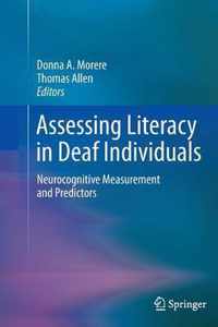 Assessing Literacy in Deaf Individuals