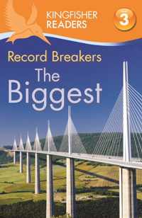 Kingfisher Readers: Record Breakers - The Biggest (Level 3: