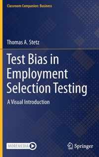 Test Bias in Employment Selection Testing