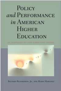 Policy and Performance in American Higher Education - An Examination of Cases across State Systems