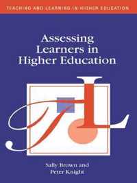 Assessing Learners in Higher Education