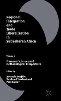 Regional Integration and Trade Liberalization in Subsaharan Africa: Volume 1