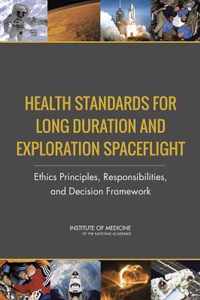 Health Standards for Long Duration and Exploration Spaceflight