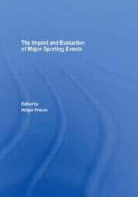 The Impact and Evaluation of Major Sporting Events