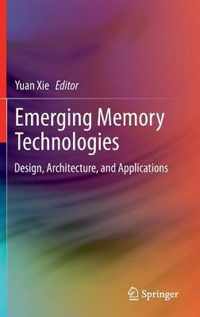 Emerging Memory Technologies