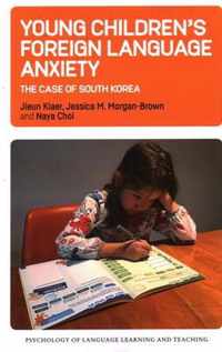 Young Children's Foreign Language Anxiety