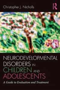 Neurodevelopmental Disorders in Children and Adolescents