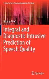 Integral and Diagnostic Intrusive Prediction of Speech Quality