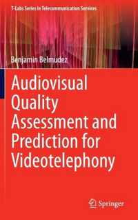 Audiovisual Quality Assessment and Prediction for Videotelephony