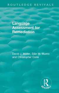 Language Assessment for Remediation