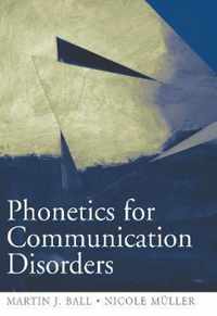 Phonetics for Communication Disorders