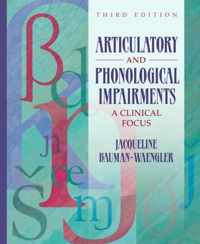 Articulatory and Phonological Impairments