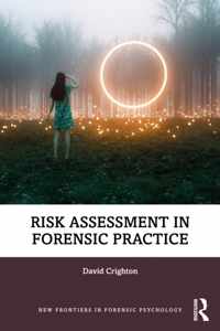 Risk Assessment in Forensic Practice