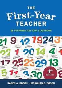 The First-Year Teacher: Be Prepared for Your Classroom