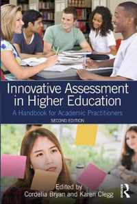 Innovative Assessment in Higher Education