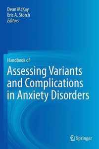 Handbook of Assessing Variants and Complications in Anxiety Disorders